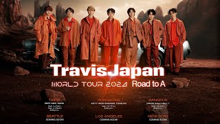 Travis Japan World Tour 2024 'Road to A' -Official Teaser-