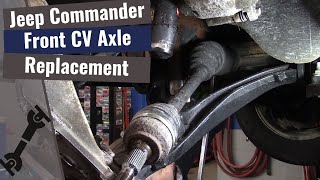 Jeep Commander: Front CV Axle Replacement