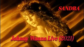 Sandra - Johnny Wanna Live (2021)