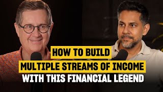 Ep #023 | How to Build Multiple Streams of Income and Become Financially Free