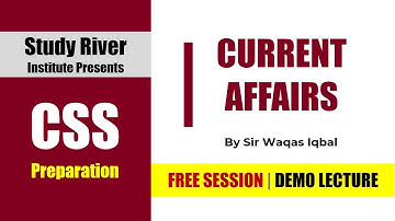 Current Affairs Demo Lecture | Waqas Iqbal | CSS2022