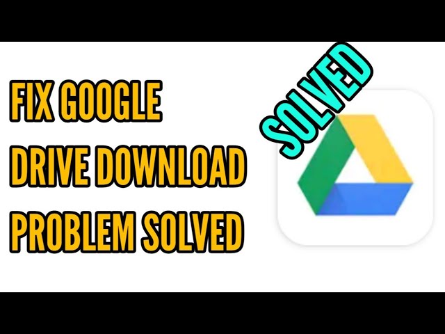 Solved] Install App Google Drive error - Troubleshooting