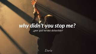 Why Didn&#39;t You Stop Me -  Mitski | Lyrics/Sub Español