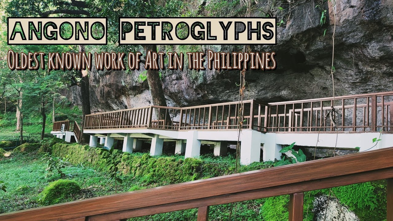 ANGONO PETROGLYPHS The Oldest Known Work Of Art In The Philippines ANGONO PETROGLYPHS The Oldest Known Work Of Art In The Philippines