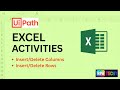 UiPath Excel Activities | Insert and Delete Columns & Rows Tutorial for Beginners