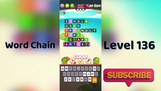 Word Chain Level 136 Answers 🔗 | Easy Solutions & Tips