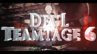 DevL: MC Teamtage 6 | Edited by DevL Ecko and DevL Gag