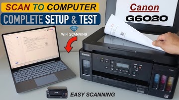 Canon Pixma G6020 Scan To Computer Setup & Test - Complete Setup, Install Driver & Software !!