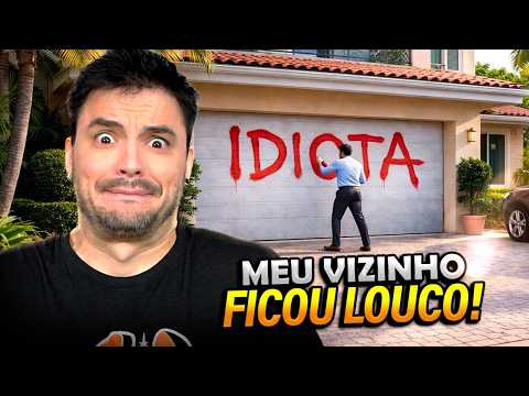 VIZINHOS QUE SIMPLESMENTE ENLOUQUECERAM!
