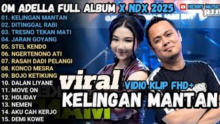 Download Lagu Adella x NDX full album terbaru 2025 MP3 Download Lagu Adella x NDX full album terbaru 2025 MP3