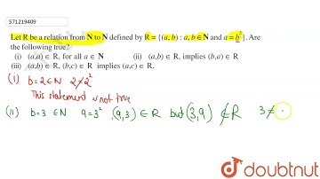 Let R be a relation from N to Ndefined by R = {(a , b) : adot binNand a=b^2). Are the following ...