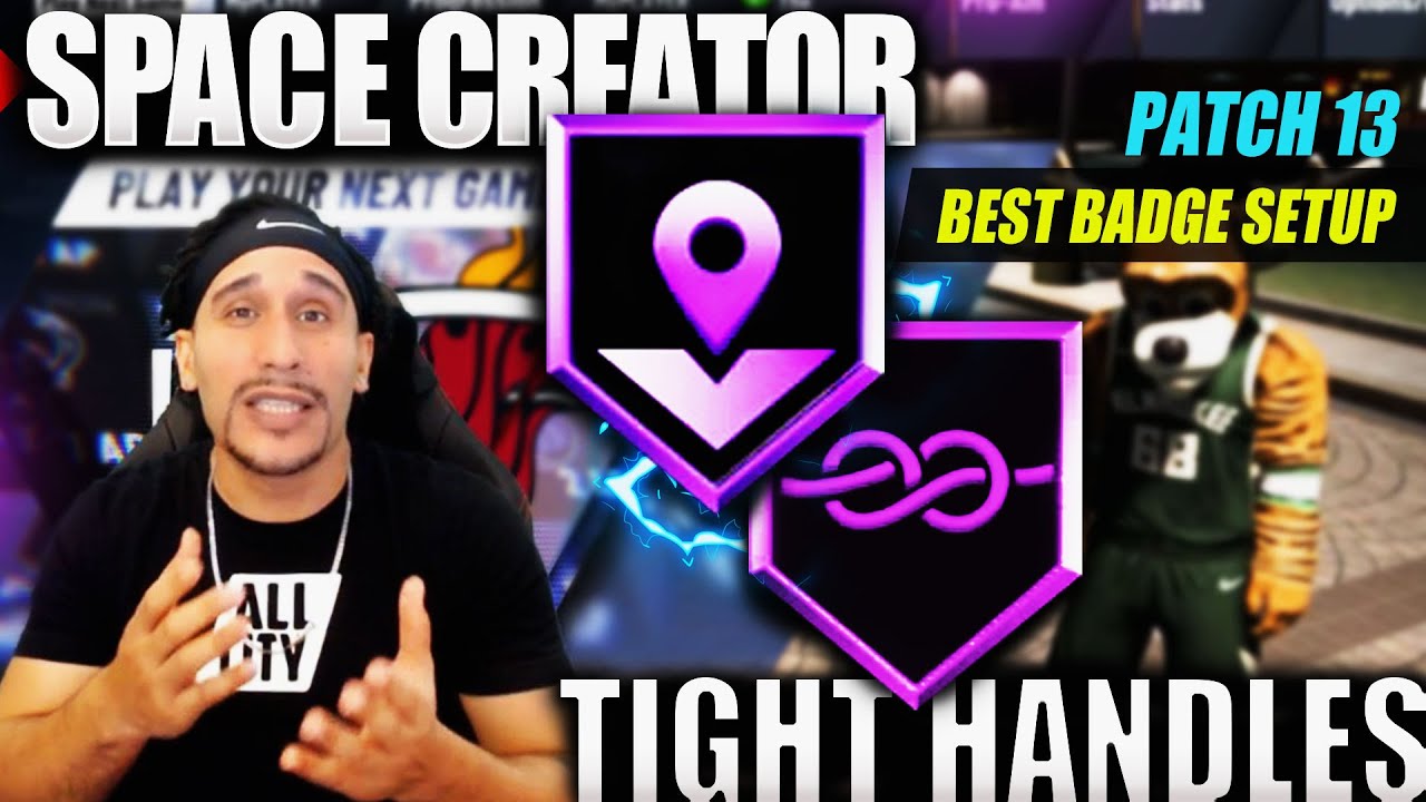 NEW* SPACE CREATOR AND TIGHT HANDLES ★ BEST PLAYMAKING BADGE SETUP