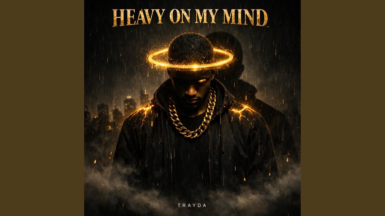 HEAVY ON MY MIND