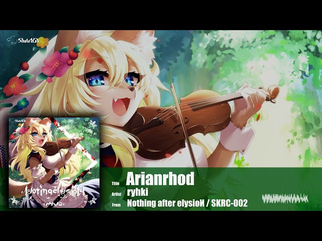 Sounds Good　Arianrhod ryhki - Arianrhod (Official Audio) - YouTube