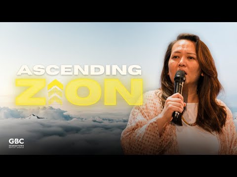 Ascending Zion - Pr. Rachel Bulan |  28th April 2024