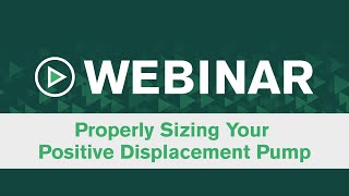What Is a Positive Displacement Pump? | Proper Sizing Tips for Optimized Performance