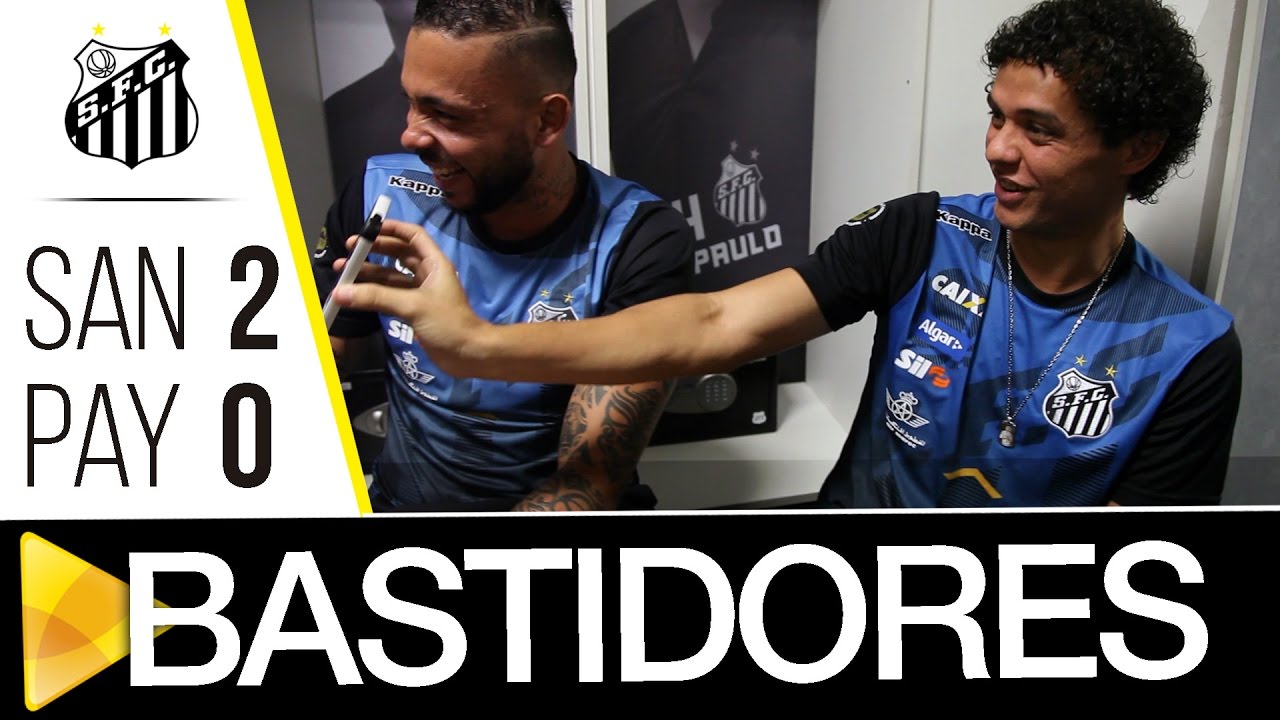 Santos 2 x 0 Paysandu | BASTIDORES | Copa do Brasil (27/04/17) - YouTube