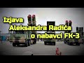 Ekskluzivno, izjava vojnog analitičara Aleksandra Radića za kanal "Armata_555" na temu nabavke FK-3.