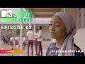 MTV Shuga Naija (S4) - Episode Three