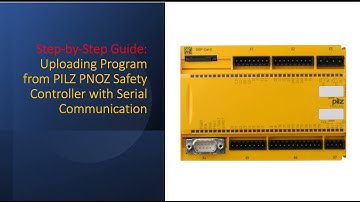 Step-by-Step Guide: Uploading Program from PILZ PNOZ Safety controller with Serial Communication