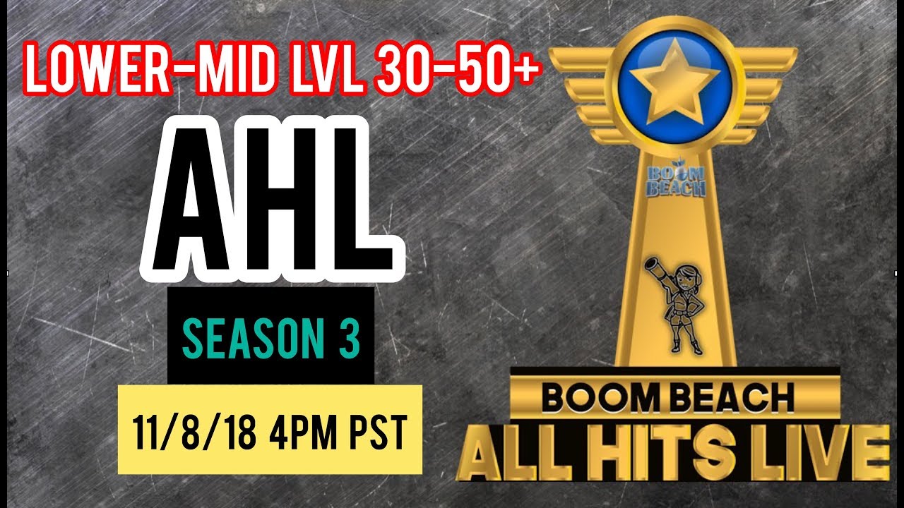 Boom Beach AHL 30-59 Series - Seat 1- 11/8/18 **PRO SERIES GAMING HEADSET GIVEAWAY**