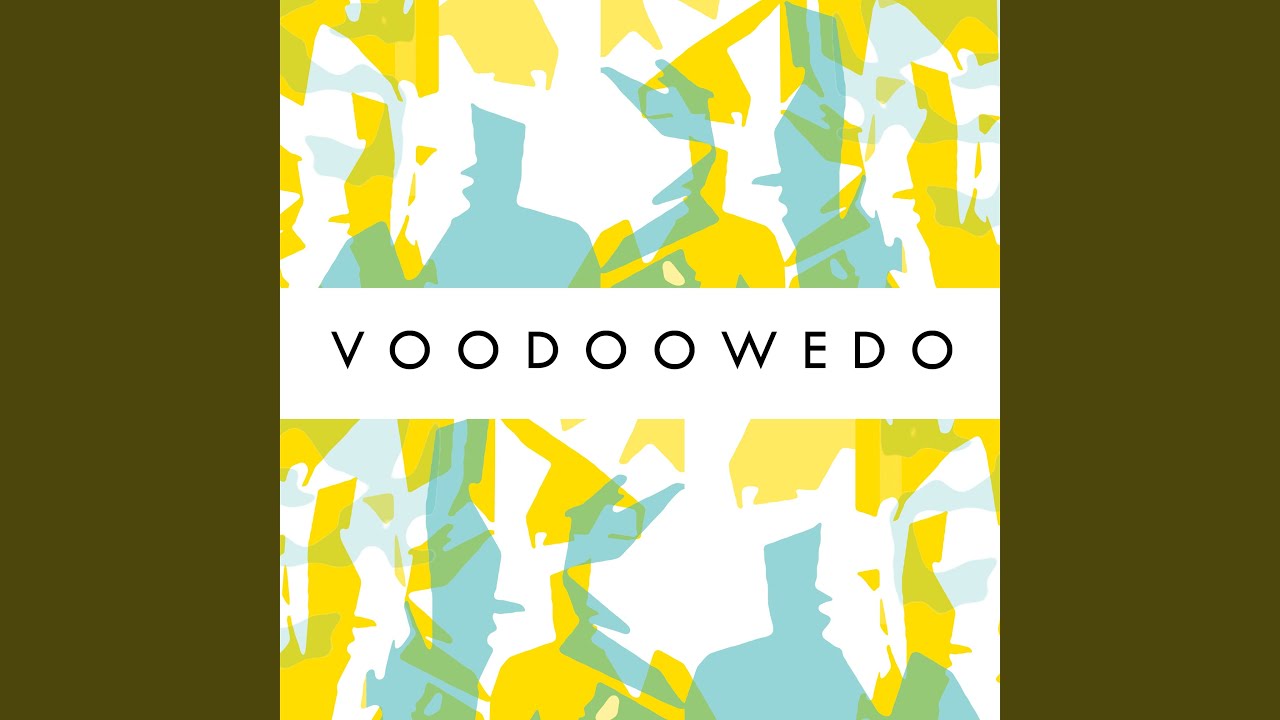 Voodoo we do