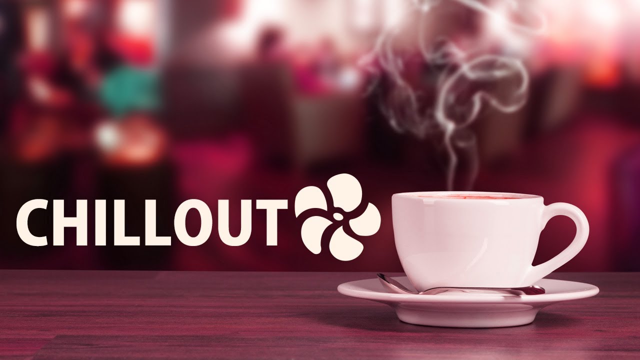 Musica Chill Out Ambiental Para Tiendas Musica Alegre Y Positiva Musica Para Atraer Clientes Youtube