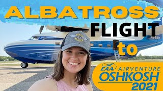 Flew to KOSH on an ALBATROSS!