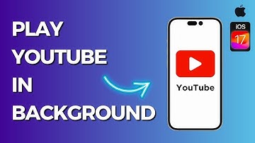 How to Play YouTube Videos in Background While Using Your iPhone