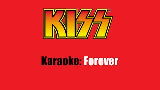 Karaoke: Kiss / Forever chords