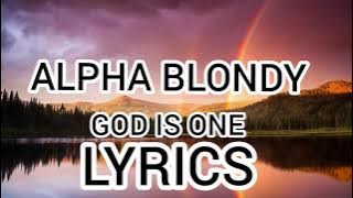 Alpha Blondy's 'God Is One'reggae Lyrics