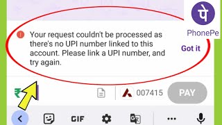 Fix Phonepe | Your request couldn't be processed as there's no UPI number linked to this account