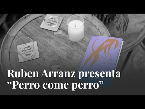 Rubén Arranz presenta su novela "Perro come perro" junto a Jesús Cacho y Eva Serrano en Madrid