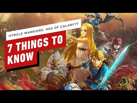 7 Things You Need to Know About Hyrule Warriors: Age of Calamity