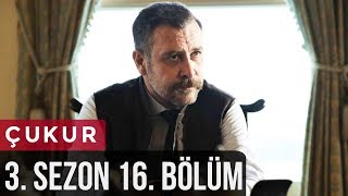 Çukur 3Sezon 16Bölüm