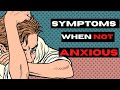ANXIETY SYMPTOMS WHEN NOT FEELING ANXIOUS | The most important step in finding anxiety relief.