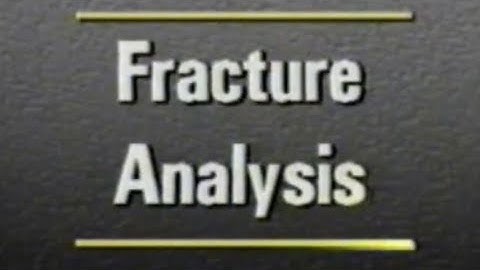 Applied Failure Analysis - How to Perform Fracture Analysis