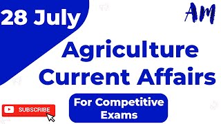 28 July 2020 || Agriculture Current Affair's 2020 || NABARD/RRB/AFO/SBI || Most Important for  Exams