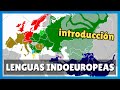 LENGUAS INDOEUROPEAS 🌍 🤓 Introducción ‹ Curso de lingüística indoeuropea #1