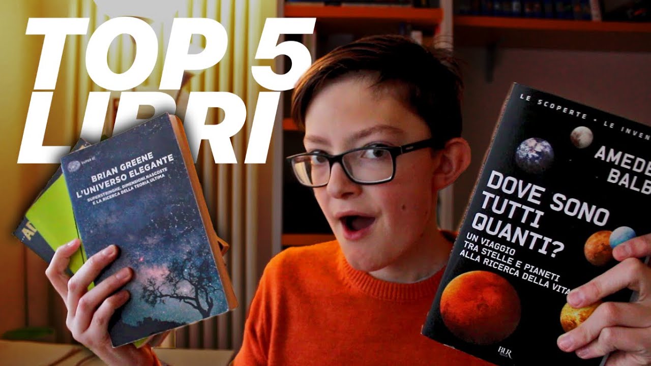 5 libri di astronomia e fisica che devi LEGGERE ASSOLUTAMENTE! - YouTube