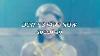 Dua Lipa - Don't Start Now | Speed Up