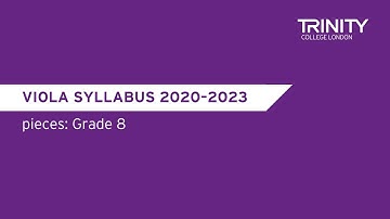Trinity’s Strings Syllabus from 2020: Viola – Grade 8