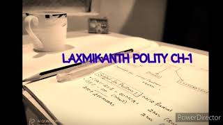 #UPSC #CSE LAXMIKANTH POLITY CH-1