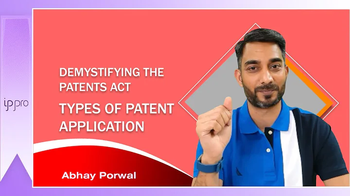 Types of Patent Application (India Patents Act)