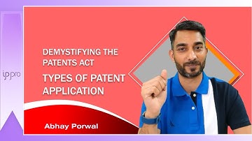 Types of Patent Application (India Patents Act)
