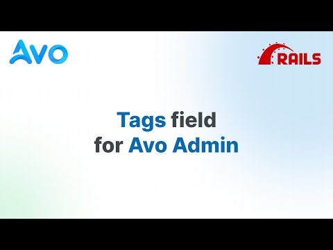 Tags field for Avo Admin for Rails