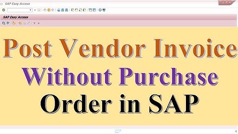 Post vendor Invoice without purchase order in SAP