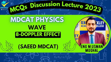 8-DOPPLER EFFECT||Wave||MCQs Discussion||SAEED MDCAT