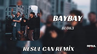 Blok3 - BayBay ( Resul Can Remix ) Exten Hiçbişey Olmaz #tiktok Resimi