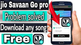 Free songs download  from jio savaan App||Go pro problem solved| jio savaan without subscription. screenshot 5